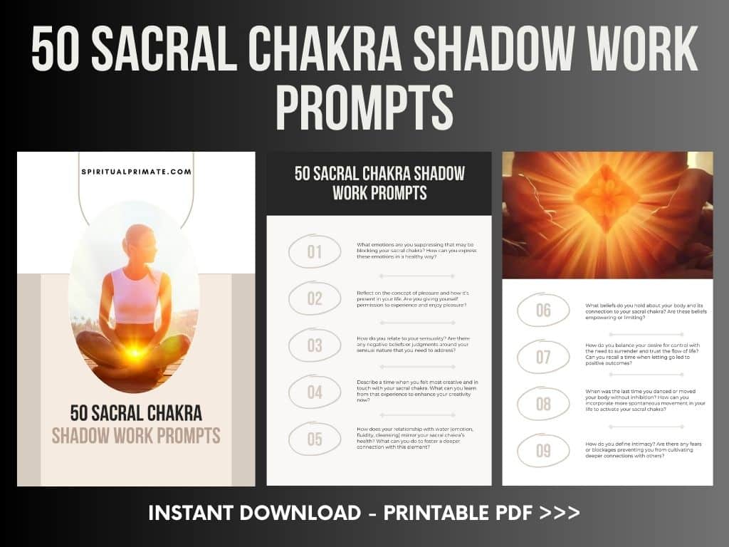 50 Sacral Chakra Shadow Work Prompts