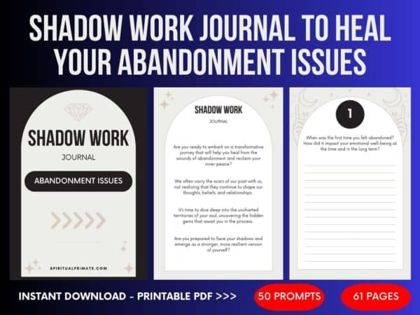 Shadow Work Journal to Heal Your Abandonment Issues