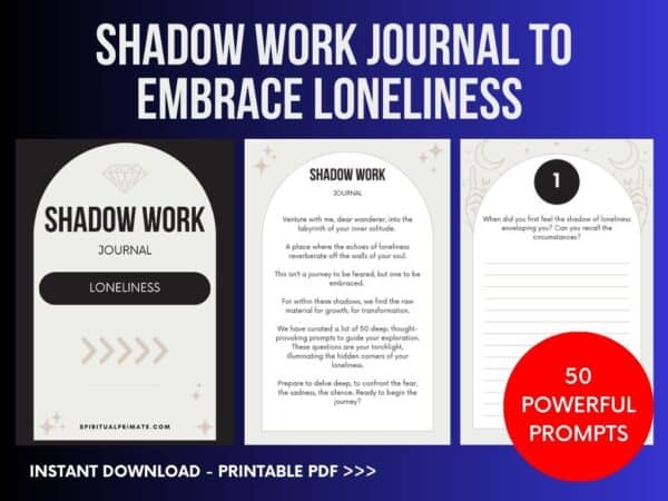 Shadow Work Journal to Embrace Loneliness