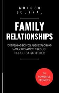 Guided Journal for Family Relationships