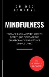 Guided Journal for Mindfulness